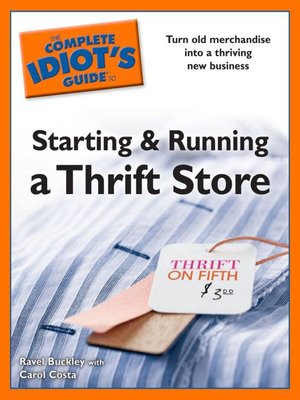 cover image of The Complete Idiot's Guide to Starting and Running a Thrift Store